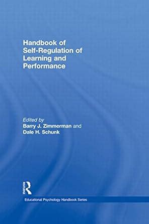 Handbook of Self-Regulation of Learning and Performance Educational Psychology Handbook Doc