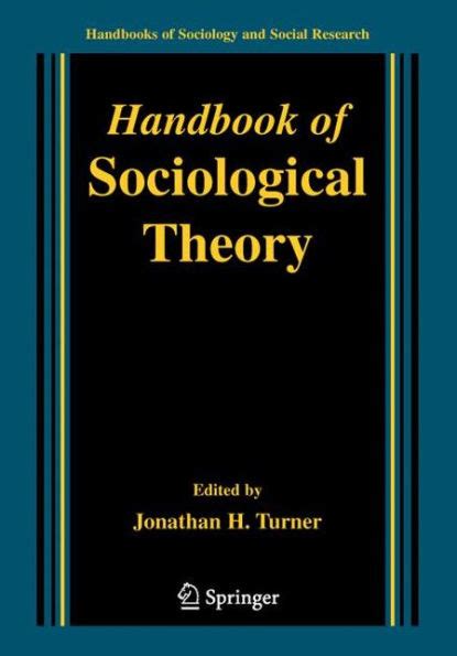 Handbook of Sociological Theory 1st Edition Doc