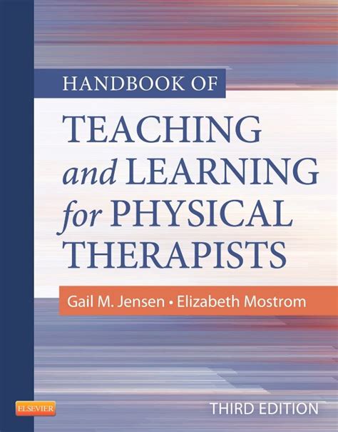 Handbook of Teaching and Learning for Physical Therapists 3rd Edition Reader