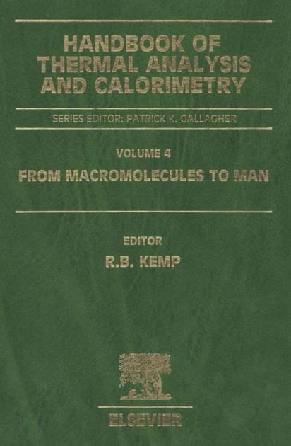 Handbook of Thermal Analysis and Calorimetry From Macromolecules to Man PDF
