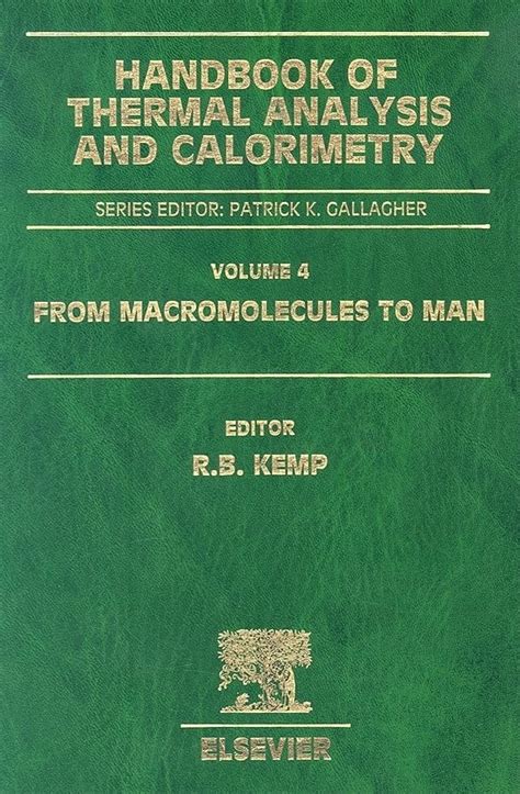 Handbook of Thermal Analysis and Calorimetry From Macromolecules to Man PDF