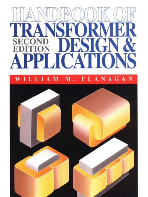 Handbook of Transformer Design and Applications 2nd Edition Reader