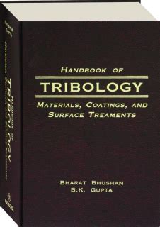 Handbook of Tribology Materials, Coatings, and Surface Treatments 1st Edition Reader
