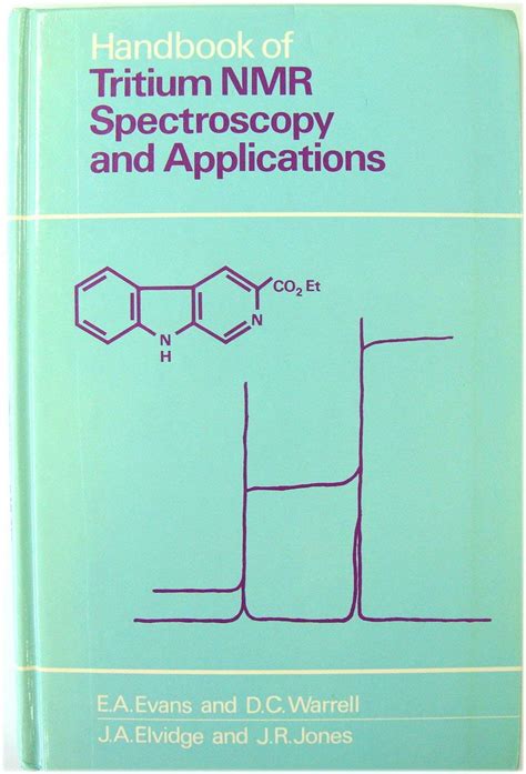 Handbook of Tritium Nuclear Magnetic Resonance Spectroscopy and Applications Kindle Editon