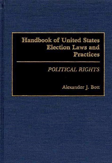 Handbook of United States Election Laws and Practices Political Rights Doc