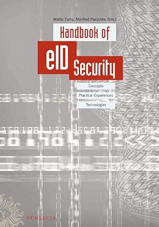 Handbook of eID Security Concepts, Practical Experiences, Technologies Doc