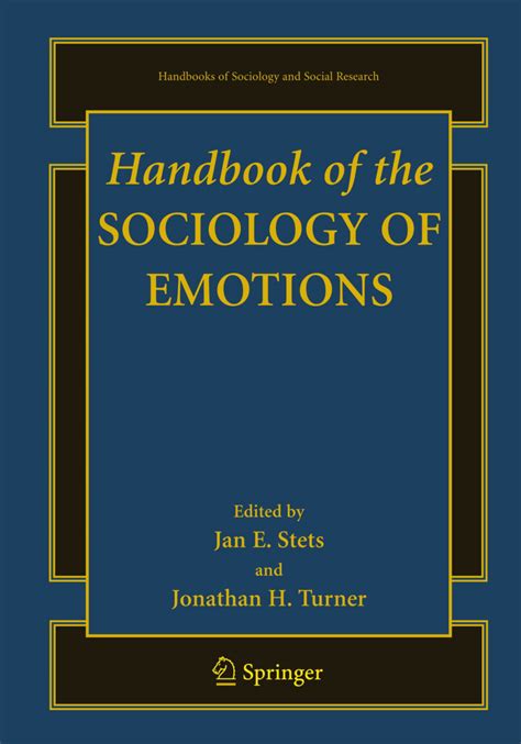 Handbook of the Sociology of Emotions 1st Edition Doc