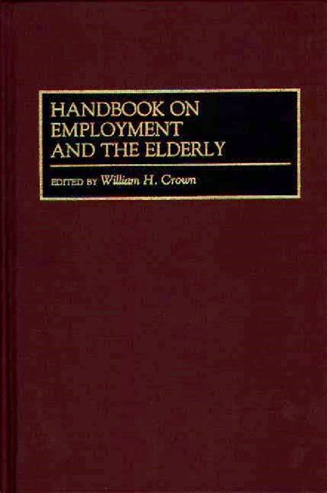 Handbook on Employment and The Elderly 1st Edition PDF