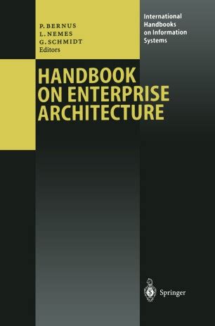 Handbook on Enterprise Architecture 1st Edition Reader