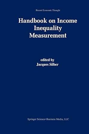 Handbook on Income Inequality Measurement 1st Edition PDF