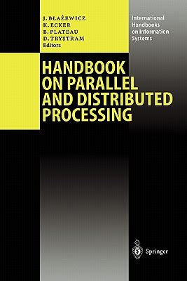 Handbook on Parallel and Distributed Processing Kindle Editon