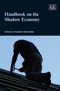 Handbook on the Shadow Economy Reader