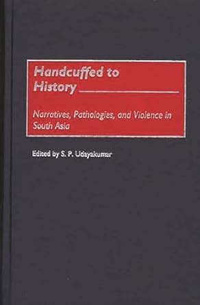 Handcuffed to History Narratives Epub