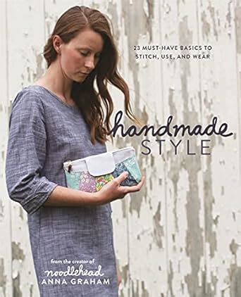 Handmade Style 23 Must-Have Basics to Stitch Use and Wear Epub