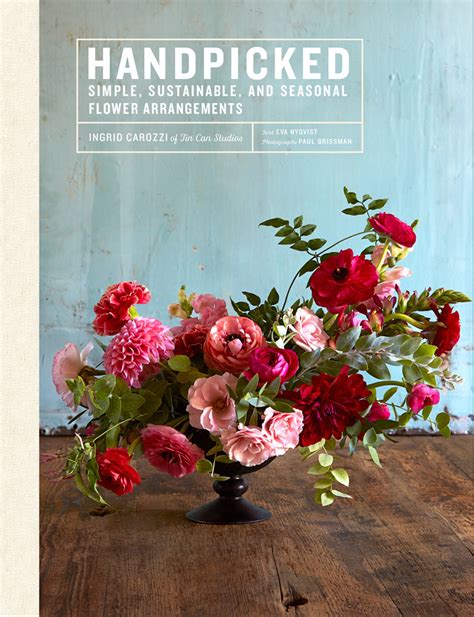 Handpicked Simple Sustainable and Seasonal Flower Arrangements Reader