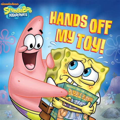 Hands Off My Toy SpongeBob SquarePants
