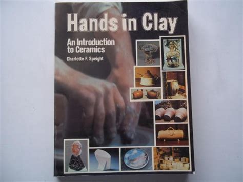 Hands in Clay: An Introduction to Ceramics Ebook PDF