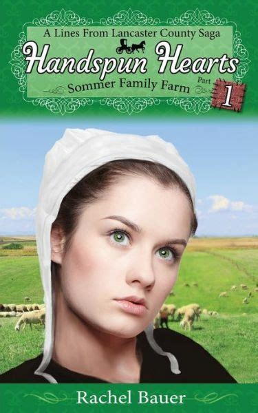 Handspun Hearts Sommer Family Farm A Lines from Lancaster County Saga PDF