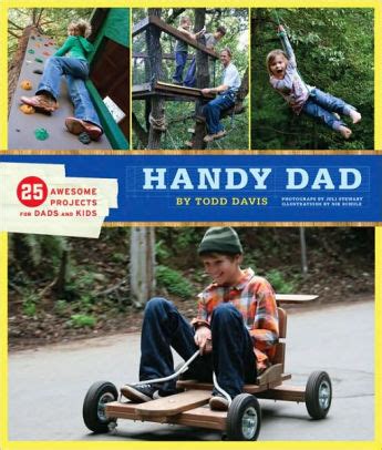 Handy Dad 25 Awesome Projects for Dads and Kids Reader