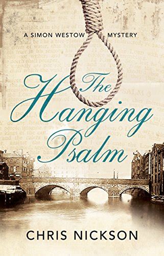 Hanging Psalm The A Regency mystery set in Leeds A Simon Westow Mystery Reader
