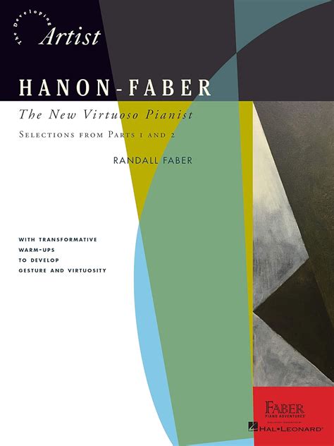Hanon-Faber The New Virtuoso Pianist Selections from Parts 1 and 2 The Developing Artist PDF