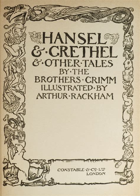 Hansel and Grethel and Other Tales by the Brothers Grimm Illustrated by Arthur Rackham