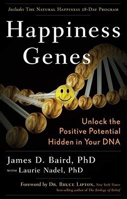 Happiness Genes: Unlock the Positive Potential Hidden in Your DNA Kindle Editon