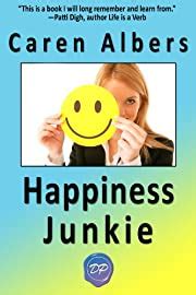 Happiness Junkie A 12 Step Program to Find Inner Peace and Change Your Life Epub