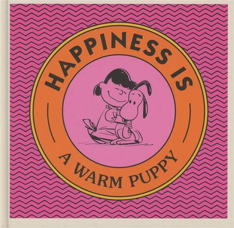 Happiness is a Warm Puppy Peanuts Doc