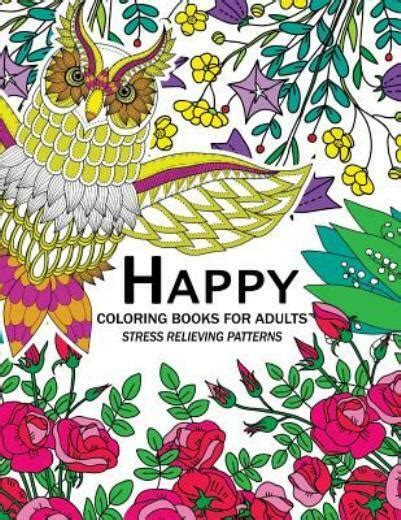 Happy Coloring Books for Adutls An Adult coloring Books with Animals Flower and Floral Epub