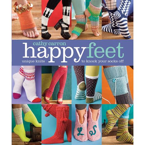 Happy Feet Unique Knits to Knock Your Socks Off Cathy Carron Collection PDF