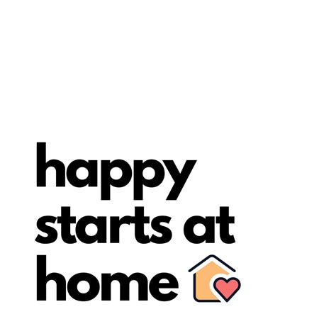 Happy Starts at Home Doc
