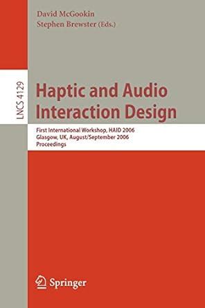 Haptic Human-Computer Interaction First International Workshop, Glasgow, UK, August 31 - September 1 PDF