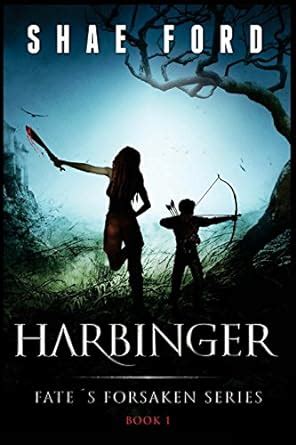 Harbinger Fate s Forsaken Book One Reader