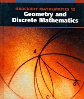 Harcourt Mathematics Geometry And Discrete Solutions Doc