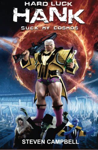 Hard Luck Hank Suck My Cosmos Volume 4 PDF