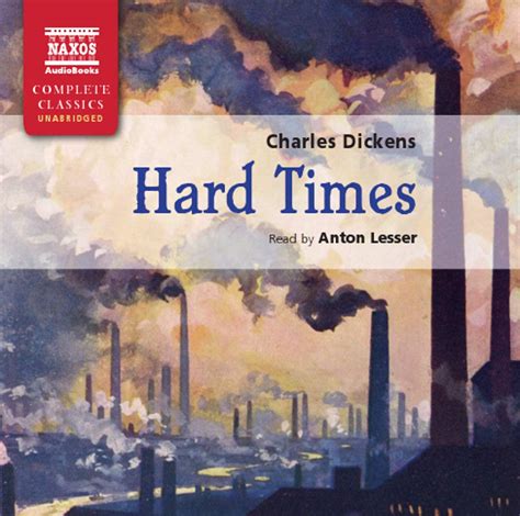 Hard Times Naxos Complete Classics Doc