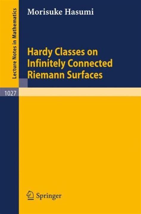 Hardy Classes on Infinitely Connected Riemann Surfaces Doc
