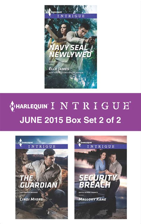 Harlequin Intrigue June 2015 Box Set 2 of 2 Navy SEAL NewlywedThe GuardianSecurity Breach Doc