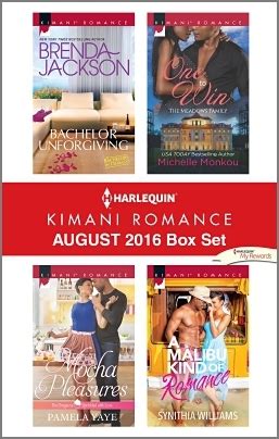 Harlequin Kimani Romance August 2016 Box Set Bachelor UnforgivingMocha PleasuresOne to WinA Malibu Kind of Romance Reader
