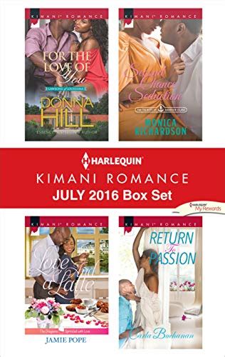 Harlequin Kimani Romance July 2016 Box Set For the Love of YouLove and a LatteSecond Chance SeductionReturn to Passion The Lawsons of Louisiana Doc