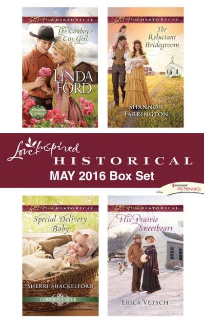 Harlequin Love Inspired Historical May 2016 Box Set The Cowboy s City GirlSpecial Delivery BabyThe Reluctant BridegroomHis Prairie Sweetheart Montana Cowboys Kindle Editon