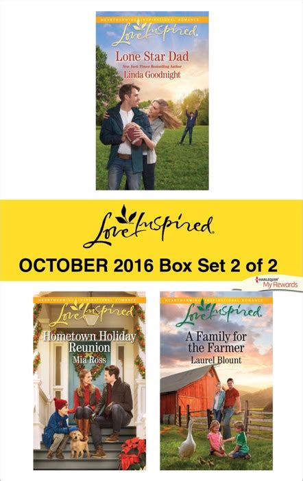 Harlequin Love Inspired October 2016 Box Set 2 of 2 Lone Star DadHometown Holiday ReunionA Family for the Farmer Doc