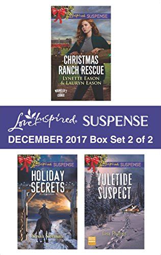 Harlequin Love Inspired Suspense December 2017 Box Set 2 of 2 Christmas Ranch RescueHoliday SecretsYuletide Suspect Reader