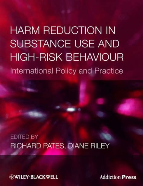 Harm Reduction in Substance Use and High-Risk Behaviour 1st Edition Kindle Editon
