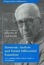 Harmonic Analysis and Partial Differential Equations Essays in Honor of Alberto Calderon Epub