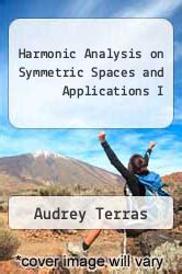 Harmonic Analysis on Symmetric Spaces and Applications I Doc