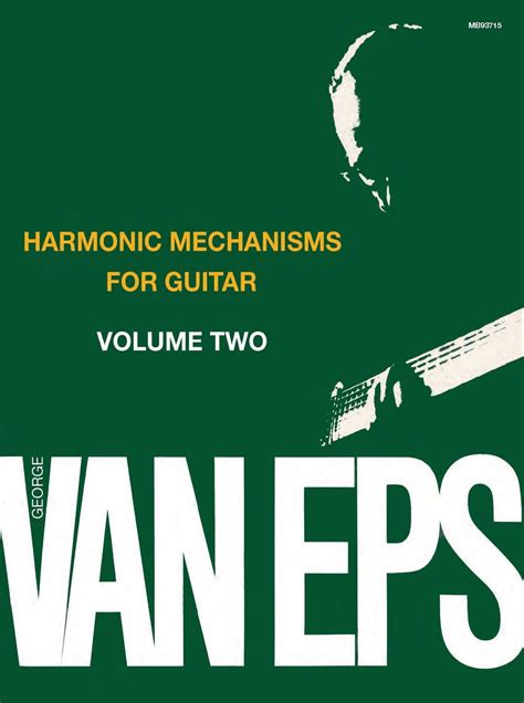 Harmonic Mechanisms for Guitar: Volume 2 Ebook Epub