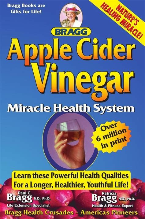 Harness the Incredible Benefits of Bragg Apple Cider Vinegar: An Elixir for Wellness