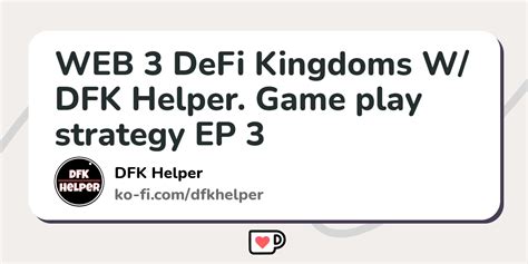 Harness the Power of DeFi Kingdoms (DFK): A Comprehensive Guide to Play-to-Earn Gaming